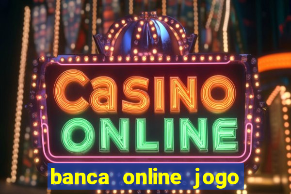 banca online jogo do bicho